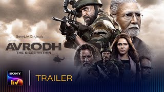 Avrodh - The Siege Within |  Trailer | Amit Sadh | SonyLIV