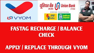 fastag recharge through union Bank app vyom / check balance / replace through vyom / screenshot 5
