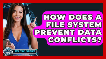How Does A File System Prevent Data Conflicts? - Tech Terms Explained