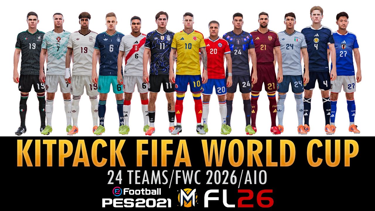 KITPACK FIFA WORLD CUP 2026 V3 PES 2021 FOOTBALL LIFE 26 YouTube kitpack-fifa-world-cup-2026-v3-pes-2021-football-life-26-youtube