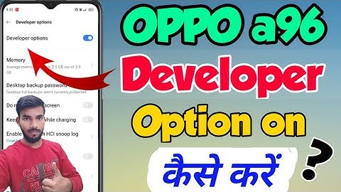 OPPO a96 me developer options on kaise kare | oppo a96 developer options | oppo a96 developer on