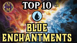 MTG Top 10: The BEST Blue Enchantments in Magic: the Gathering