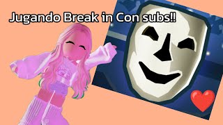 Jugando Break in Con subs!!! (Especial 5K, tarde pero seguro) - @V1ckyPlay