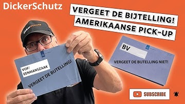 VERGEET DE BIJTELLING! - Amerikaanse pick-up - Eenmanszaak - VOF - BV