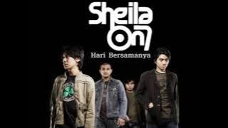 Sheila On7-Hari Bersamanya(Official Audio)