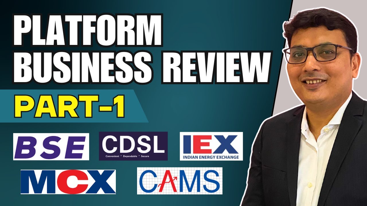 BSE, MCX, IEX, CDSL, CAMS Detailed Review. Platform Businesses Analysis Deep Dive Part - 1.