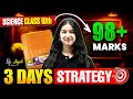 Score 98+ in Science in 3 Days 😳 | Class 10 Strategy 2026 Boards