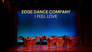 Celebrity "I Feel Love" - Edge Dance Company | Breaking Bounds 2026 Wealth