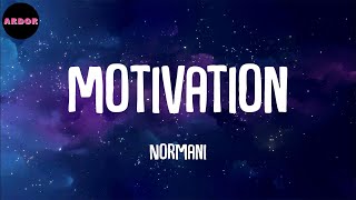 Normani - Motivation (Lyrics)