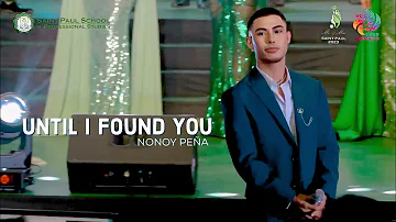 Until I Found You - Stephen Sanchez | Nonoy Peña (Live in Leyte Academic Center)