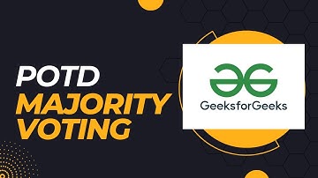 Majority Vote || POTD || GeeksforGeeks || Python Solution || Easy Coding || 100% Accuracy
