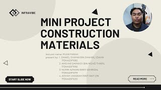 Video Presentation from Infravibe Group for DCC10292 - Construction Materials Mini Project
