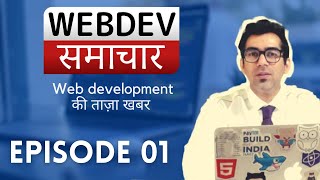 Episode 1 - WebDev Samachar // by Kushagra Gour screenshot 4