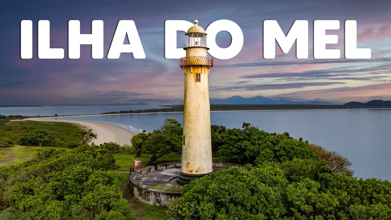 ILHA DO MEL | Um passeio inesquecível no litoral paranaense