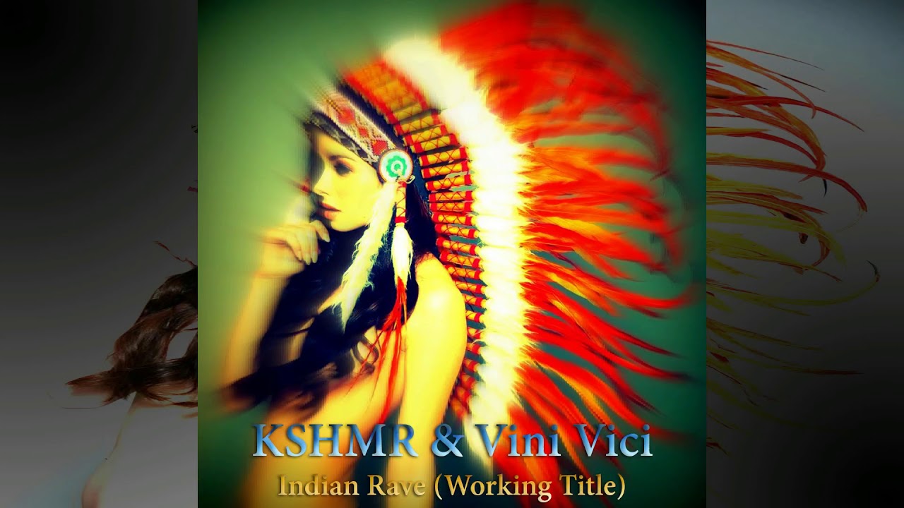 KSHMR & Vini Vici – Indian Rave (Working Title)