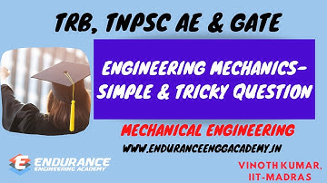 Engineering Mechanics-Live Session Question | TNPSC-AE, TRB, GATE & PSUs | EEA