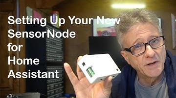 Setting Up a New SensorNode to Work with Home Assistant