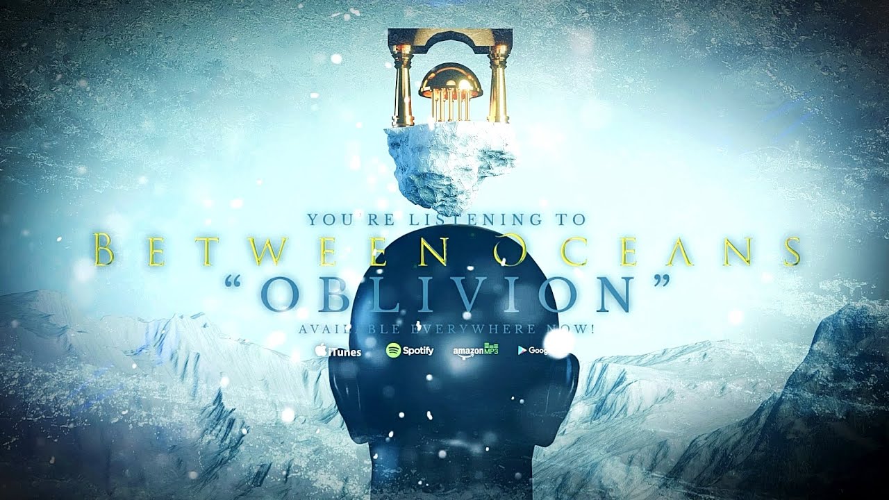 Obejrzyj Between Oceans - Oblivion (Official Lyric Video) w YouTube Obejrzyj Between Oceans - Oblivion (Official Lyric Video) w YouTube