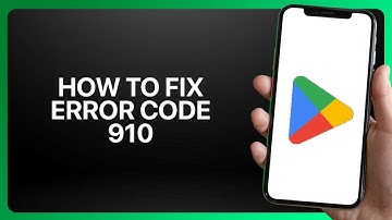 How To Fix Error Code 910 In Google Play Store App 2025! Tutorial