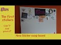 The first stickers on my new sticker board