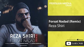 Reza Shiri - Forsat Nadad - Dj Amirbeat Remix ( رضا شیری - فرصت نداد - ریمیکس )
