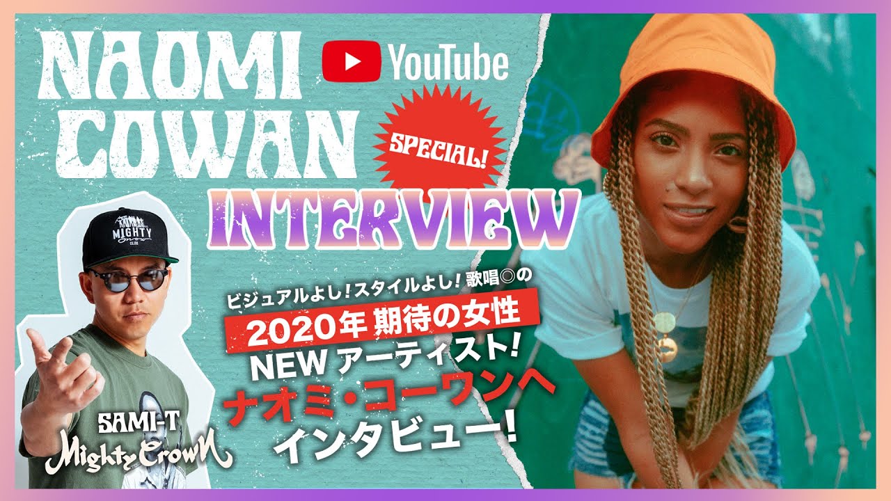MIGHTY CROWN TV - NAOMI COWAN INTERVIEW [日本語字幕] - YouTube