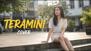 Teramini  Ghea Indrawari   Cover By 4
