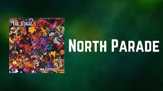 The Coral - North Parade (Lyrics)