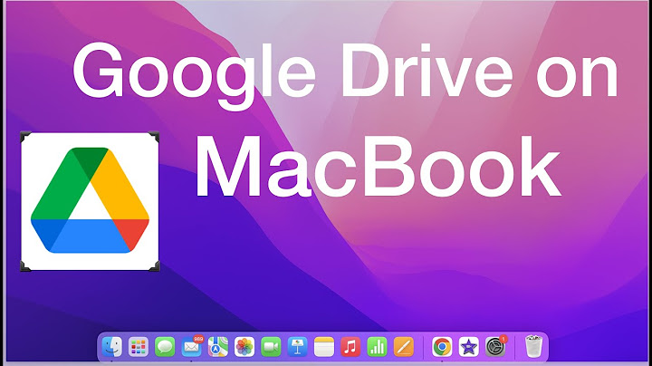 Why cant i use Google Drive on my Mac?