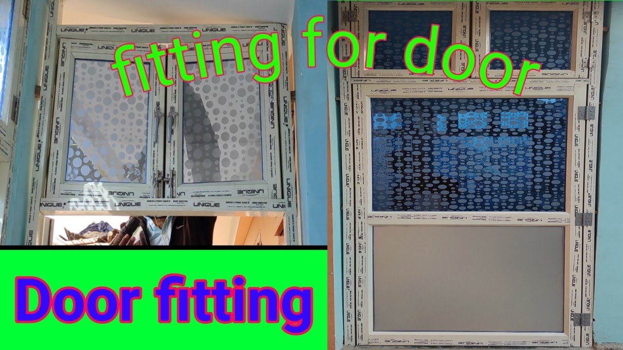 Door fitting Aluminium door fitting how to make door fitting