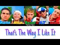 Backstreet Boys - Thats the way I like it (Color coded lyrics)