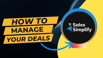 How to manage your deals? | Sales Simplify