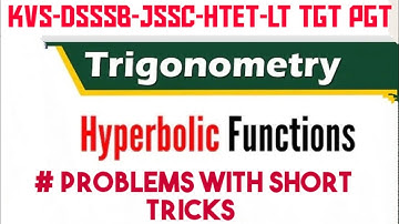 Hyperbolic function|problem solved| for  TGT/pgt/LT grade/2nd grade|lt grade 024|tgt024|pgt024