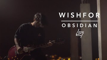 Wishfor - Obsidian (OFFICIAL VIDEO)