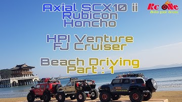 [RC CAR]_Axial SCX10 ii Rubicon & Honcho, HPI Venture FJ Crusier fun driving at the beach! : Part 1