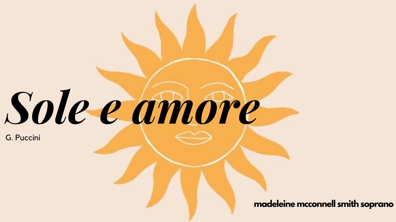 Sole e amore G. Puccini YouTube