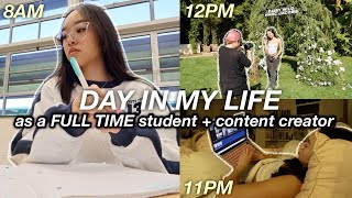 DAY IN MY LIFE as a FULL TIME student + content creator!