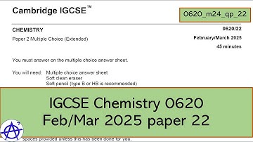 IGCSE Chemistry 0620 March 2025 paper 22