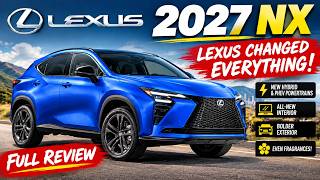 2027 Lexus NX First Look: Lexus Changed EVERYTHING!