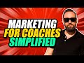 Marketing pour les coachs en ligne simplifi