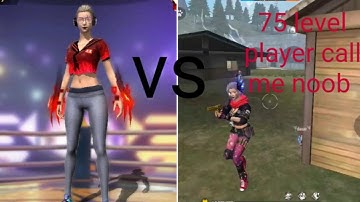 Grandmaster player level 75 call me noob 😒   1v1 . .. angel gaming