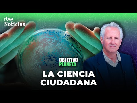 CIENCIA CIUDADANA: LORENZO MILÁ y GENTE que se une por una BUENA CAUSA  | RTVE Noticias