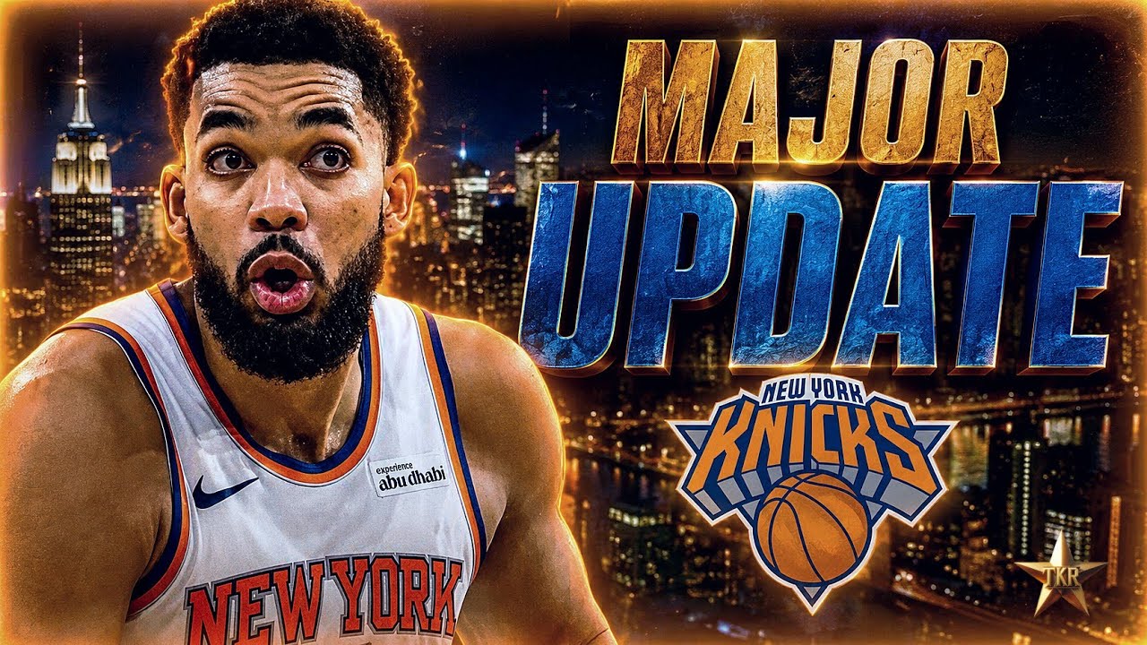 MAJOR UPDATE On Karl-Anthony Towns Future... | Knicks News