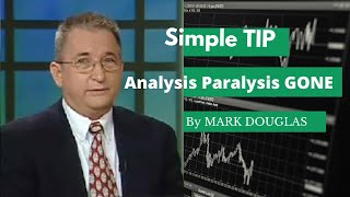 Easiest way to overcome Analysis paralysis | Mark Douglas