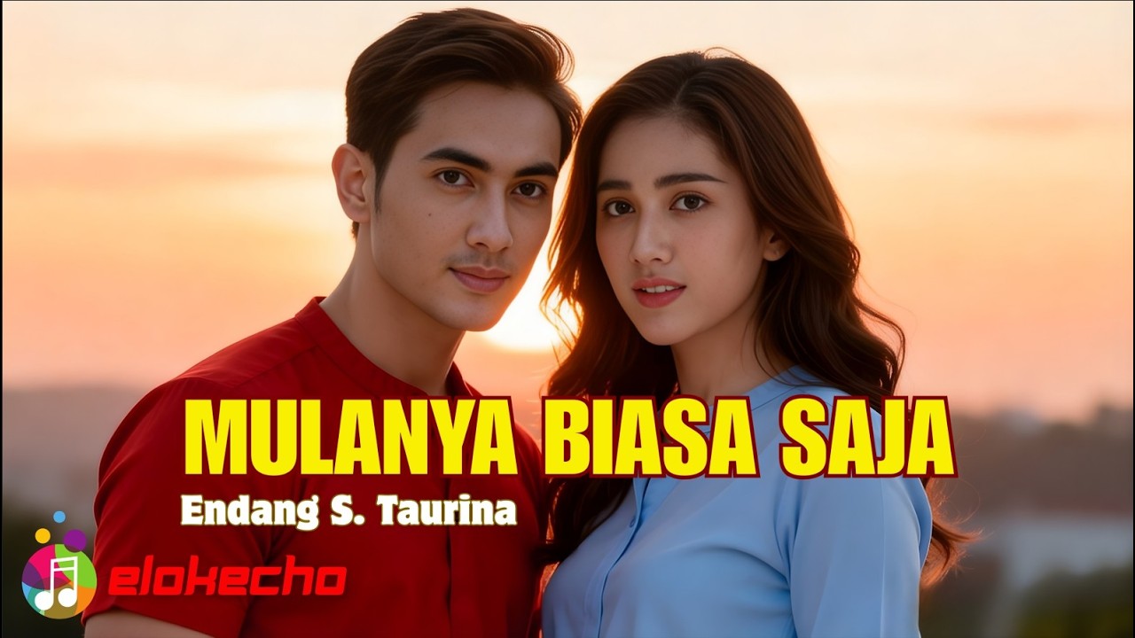 MULANYA BIASA SAJA – ENDANG S. TAURINA | INDONESIAN SONG REMIX COVER | ELOKECHO