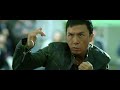 Flash point donnie yen fight scene