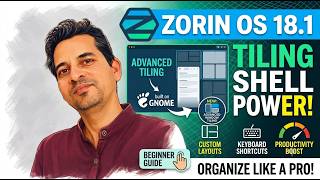 This GNOME Extension Makes Zorin OS 18.1 Amazing! | Tiling Shell Complete Guide