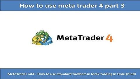 MetaTrader mt4 - How to use standard Toolbars in forex trading in Urdu|hindi part 3