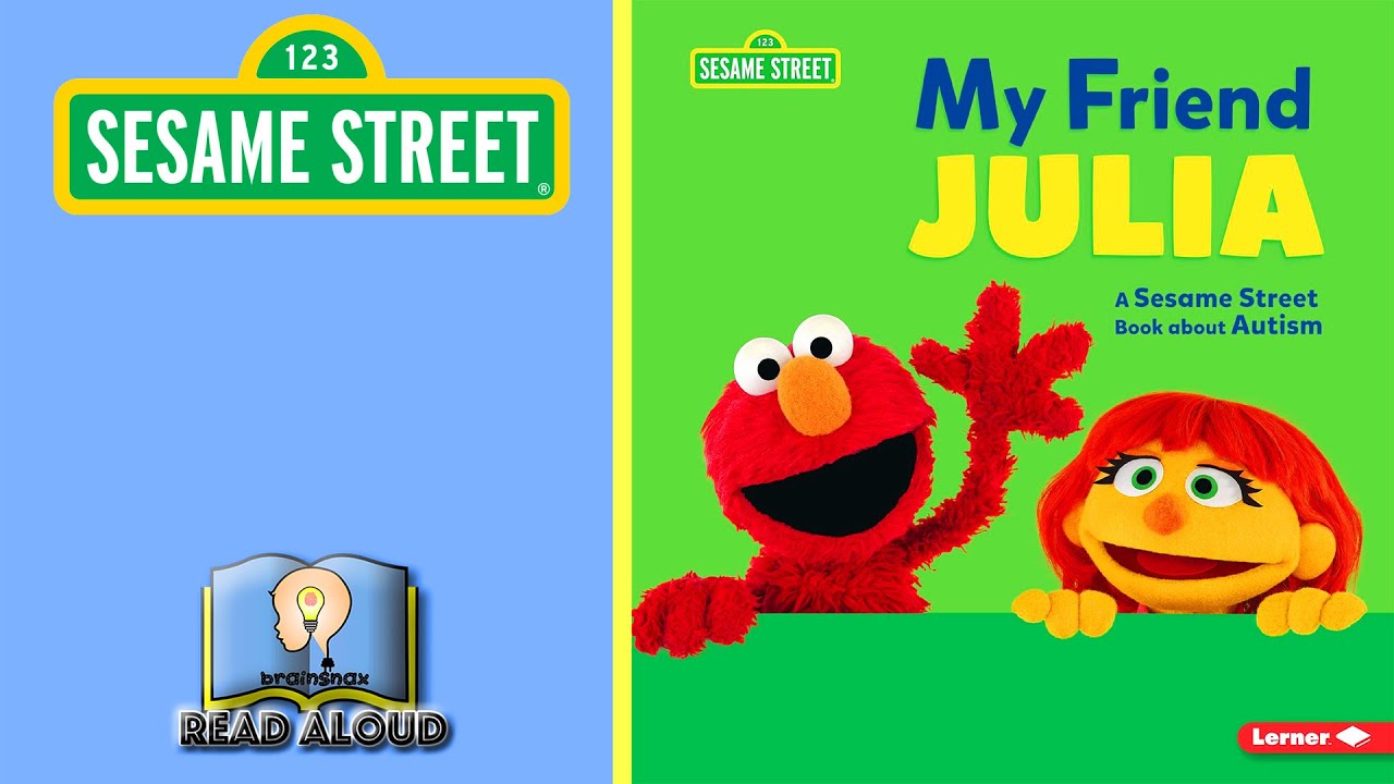 My Friend Julia | A Sesame Street Book about Autism