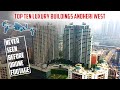 Top 10 Luxury Towers Andheri West | Atlantis Windsor Runwal Elegante Oberoi Springs Flora Heights